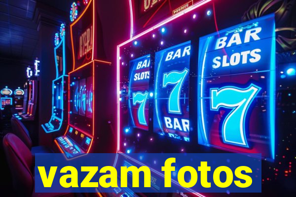 vazam fotos